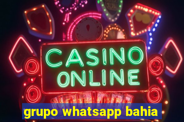 grupo whatsapp bahia